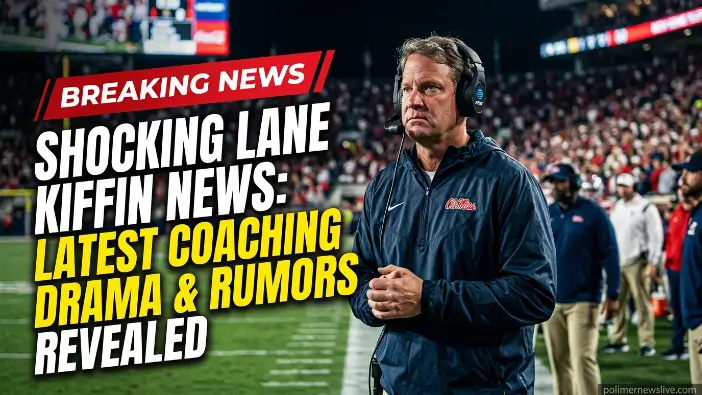 Shocking Lane Kiffin News: Latest Coaching Drama & Rumors Revealed Lane Kiffin news